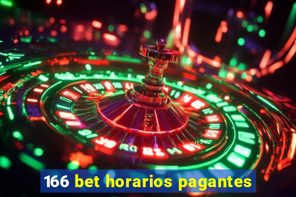 166 bet horarios pagantes